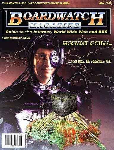 Cover of Boardwatch Magazine from the early 90's featuring Bill Gatus of Borg - "You will be assimilated".